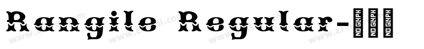 Rangile Regular字体转换